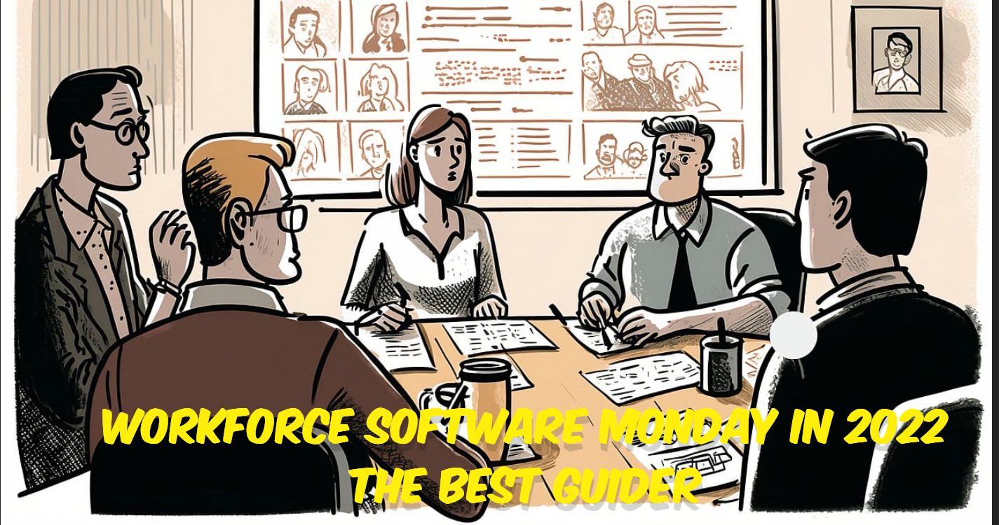 Workforce Software Monday in 2022 The Best Guider